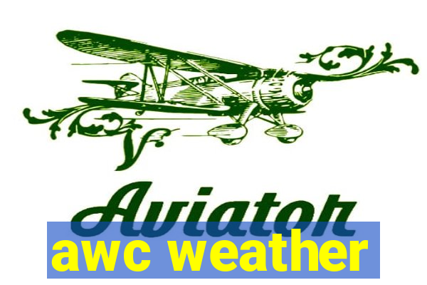 awc weather